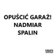 POLON-ALFA Sygnalizator informacyjny SG-1-2-005 OPUŚCIĆ GARAŻ! NADMIAR SPALIN dwustronny biały