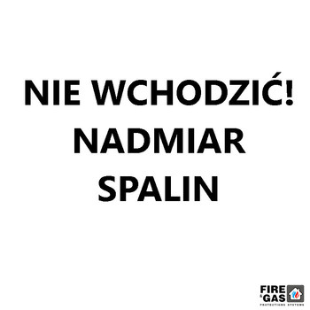 POLON-ALFA Sygnalizator informacyjny SG-1-1-004 NIE WCHODZIĆ! NADMIAR SPALIN jednostronny biały
