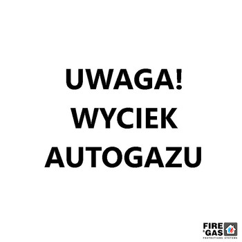 POLON-ALFA Sygnalizator informacyjny SG-1-1-007 UWAGA! WYCIEK AUTOGAZU jednostronny biały