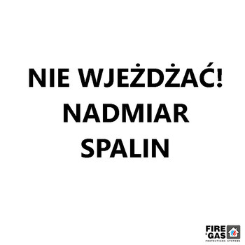 POLON-ALFA Sygnalizator informacyjny SG-1-2-006 NIE WJEŻDŻAĆ! NADMIAR SPALIN dwustronny biały