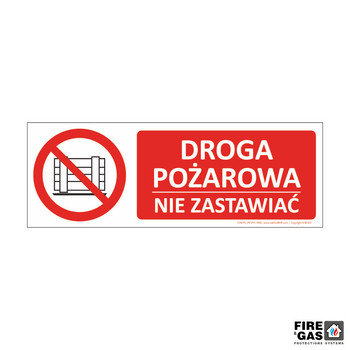 ZNAK Droga pożarowa. Nie zastawiać 70x25 T246