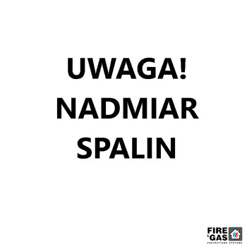 POLON-ALFA Sygnalizator informacyjny SG-1-2-003 UWAGA! NADMIAR SPALIN dwustronny biały